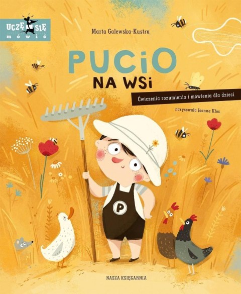 Pucio na wsi. Ćwiczenia rozumienia i mówienia... Pucio na wsi. Ćwiczenia rozumienia i mówienia...